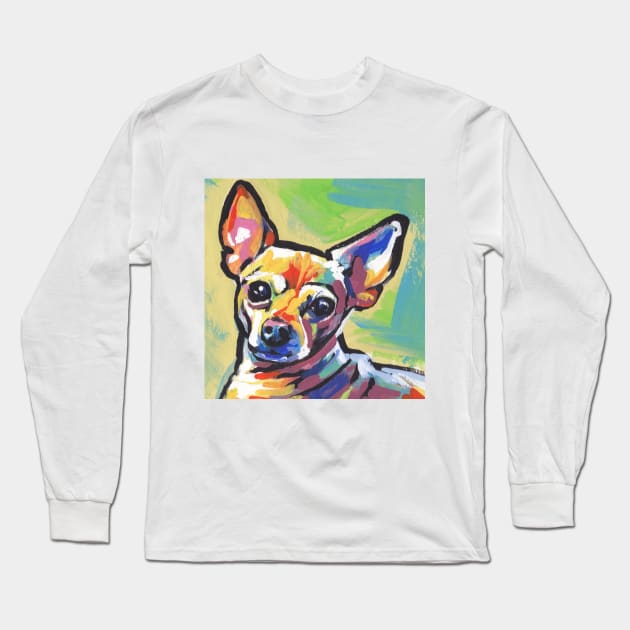 Chi Chi Dog Bright colorful pop dog art Long Sleeve T-Shirt by bentnotbroken11